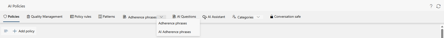 Drop-down list adherence phrases, AI adherence phrases