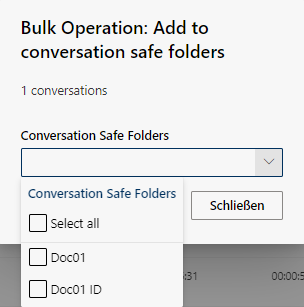 Bulk-Operation Auswahl von Conversation Safe Folder